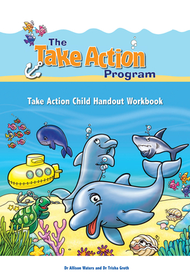 Coperta cărții 'Take Action Child Handout Workbook - Allison Waters'