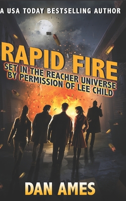 Rapid Fire: (Jack Reacher's Special investigators) - Dan Ames