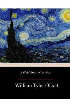 Coperta cărții 'A Field Book of the Stars - William Tyler Olcott'