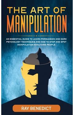 Poza produsului The Art of Manipulation - Ray Benedict