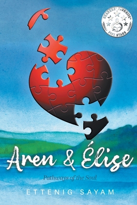 Aren & Élise: Pathways of the Soul - Ettenig Sayam