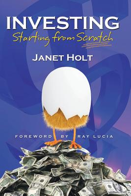 Coperta cărții 'Investing: Starting from Scratch - Janet Holt'