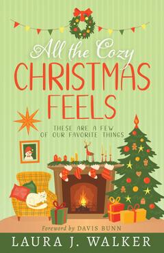 Poza produsului All the Cozy Christmas Feels: These Are a Few of Our Favorite Things - Laura Jensen Walker