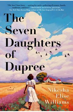 The Seven Daughters of Dupree - Nikesha Elise Williams