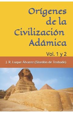 Poza produsului Orígenes Civilizaciones Adámicas: Vol. 1 y 2 - Josefa Rosalía Luque Álvarez