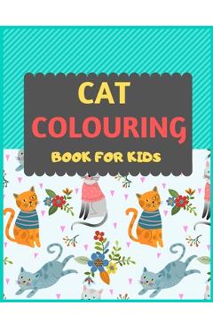 Coperta cărții 'Cat Colouring Book For Kids: Cat coloring book for kids & toddlers -Cat coloring books for preschooler-coloring book'