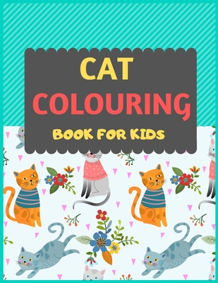 Coperta cărții 'Cat Colouring Book For Kids: Cat coloring book for kids & toddlers -Cat coloring books for preschooler-coloring book'