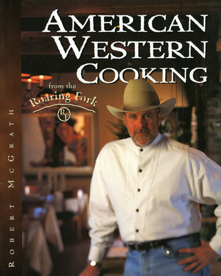 American Western Cooking - Robert Mcgrath