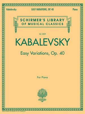 Easy Variations, Op. 40: Schirmer Library of Classics Volume 2059 - Dmitri Kabalevsky