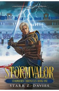 Coperta cărții 'Stormvalor: An Epic Noblebright Fantasy - Starr Z. Davies'