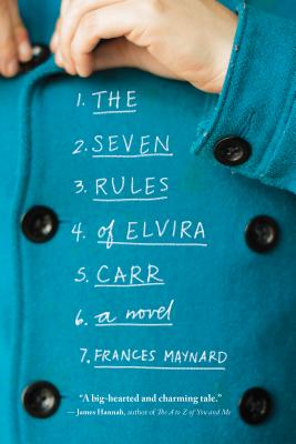 The Seven Rules of Elvira Carr - Frances Maynard