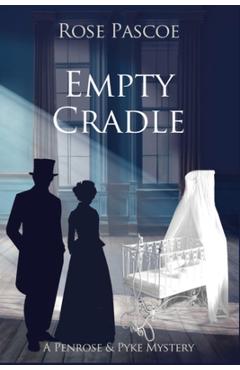 Empty Cradle - Rose Pascoe