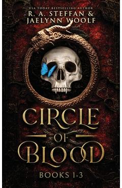 Coperta cărții 'Circle of Blood: Books 1-3 - R. A. Steffan'