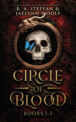 Circle of Blood: Books 1-3 - R. A. Steffan