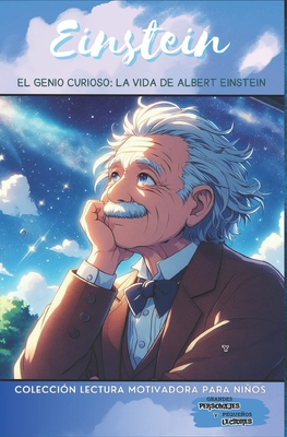 El Genio Curioso: La vida de Albert Einstein - Axel Pedersen
