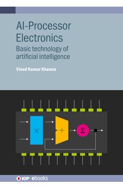 Coperta cărții 'AI-Processor Electronics: Basic technology of artificial intelligence - Vinod Kumar Khanna'