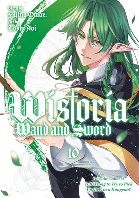 Wistoria: Wand and Sword 10 - Fujino Omori