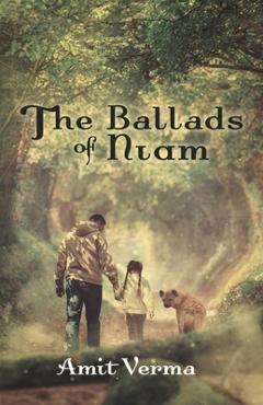 Coperta cărții 'The Ballads of Niam - Amit Verma'