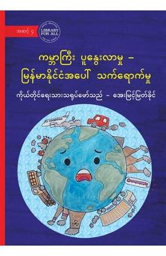 Coperta cărții 'Global Warming - The Impacts for Myanmar - ကမ္ဘာကြီး ပူနွေး& - Aye Myint Myat Khine (rosie)'
