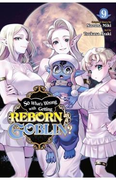 Poza produsului So What's Wrong with Getting Reborn as a Goblin?, Vol. 9 - Nazuna Miki