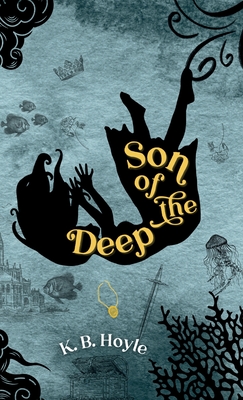 Son of the Deep - K. B. Hoyle