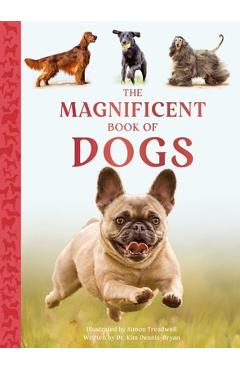 Coperta cărții 'The Magnificent Book of Dogs - Kim Dennis-bryan'
