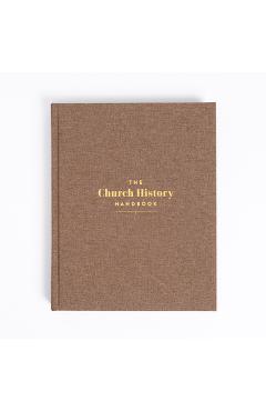 Coperta cărții 'The Church History Handbook, Mocha Cloth Over Board -'