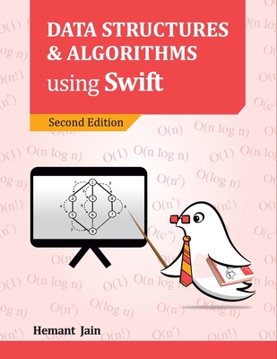 Coperta cărții 'Data Structures and Algorithms using Swift - Hemant Jain'