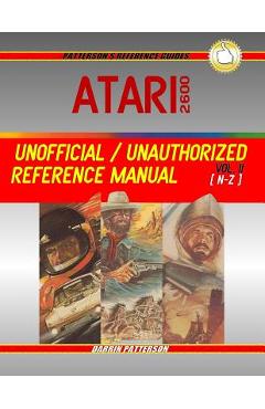 Poza produsului Atari 2600 Unofficial / Unauthorized Reference Manual Vol. II - Darrin Patterson