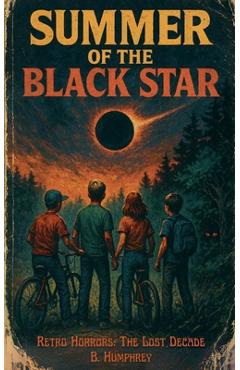 Coperta cărții 'Summer of the Black Star - B. Humphrey'