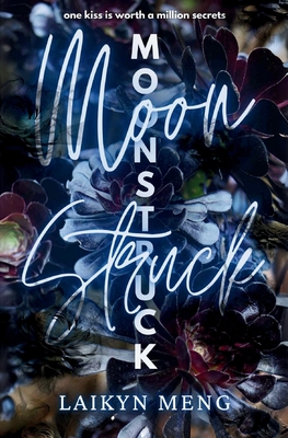 Moonstruck - Laikyn Meng