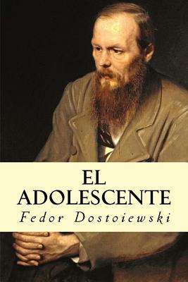 El Adolescente - Fedor Dostoiewski