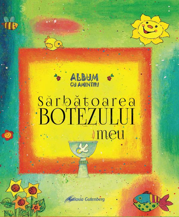 Sarbatoarea botezului meu. Ritul bizantin. Album cu amintiri - Ulrike Graumann