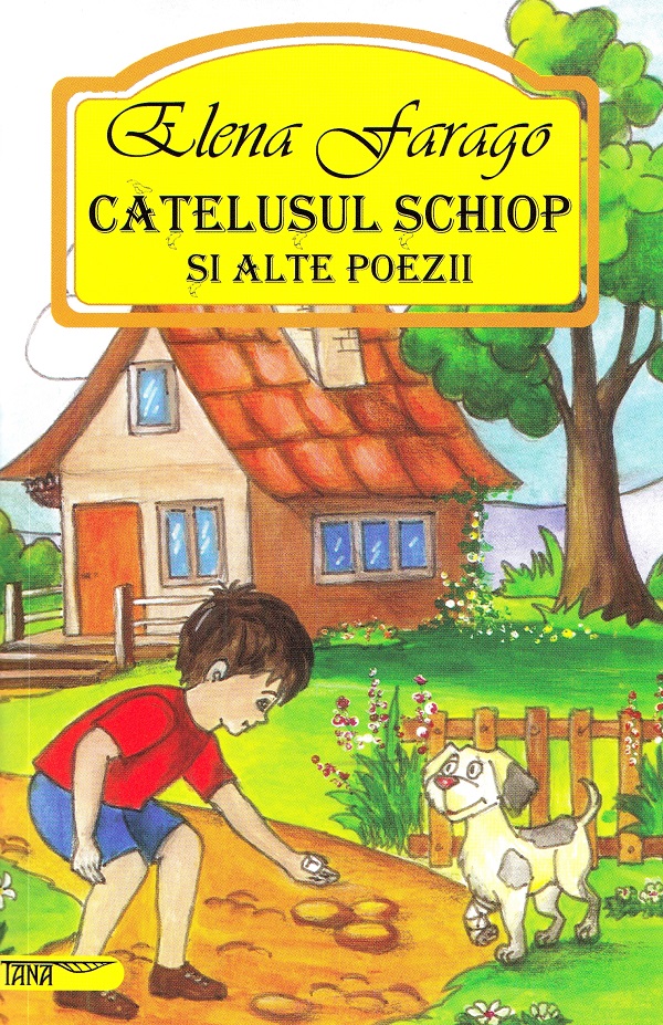 Catelusul schiop si alte poezii - Elena Farago