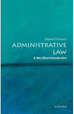 Coperta cărții 'Administrative Law - Stephen (associate Professor Thomson'