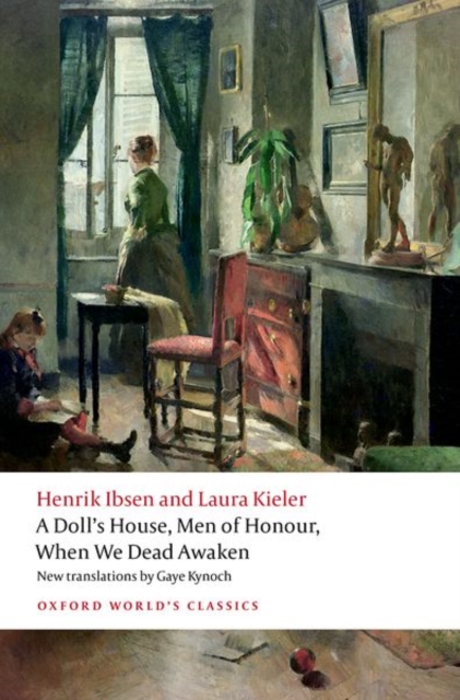 Coperta cărții 'Doll's House, Men of Honour, When We Dead Awaken - Henrik|kieler Ibsen'