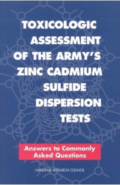 Toxicologic Assessment of the Army's Zinc Cadmium Sulfide Dispersion Tests -