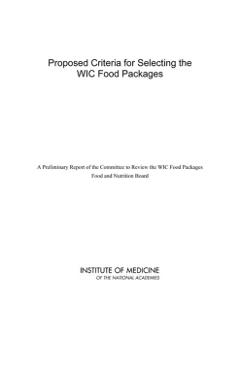 Proposed Criteria for Selecting the WIC Food Packages -