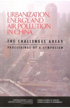 Urbanization, Energy, and Air Pollution in China -
