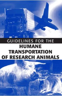 Coperta cărții 'Guidelines for the Humane Transportation of Research Animals -'