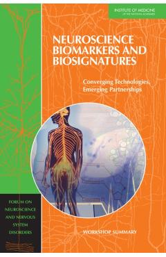 Neuroscience Biomarkers and Biosignatures -