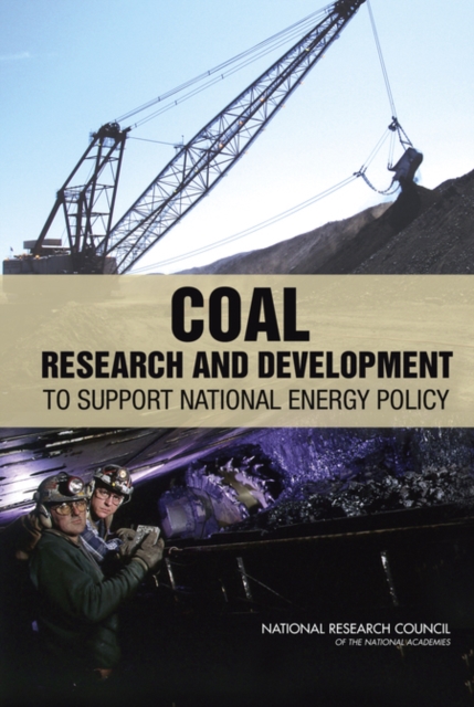 Coal - Technology National Research Council|division On Earth And Life Studies|board On Earth Sciences And Resources|committee On Coal Research