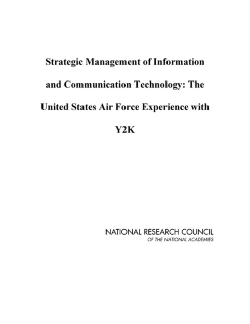Strategic Management of Information and Communication Technology - Mark National Research Council|division On Engineering And Physical Sciences|computer Science And Telecommunications Board|policy And Global Affairs|haselkorn