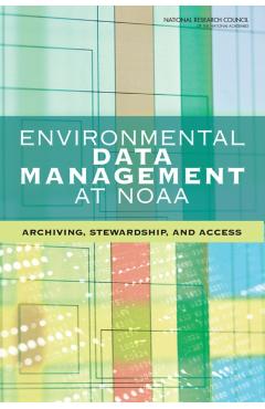 Environmental Data Management at NOAA -