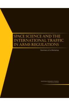 Space Science and the International Traffic in Arms Regulations -