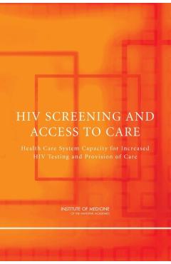 HIV Screening and Access to Care -