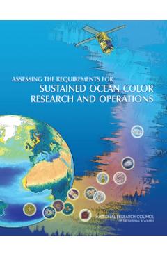 Coperta cărții 'Assessing the Requirements for Sustained Ocean Color Research and Operations -'
