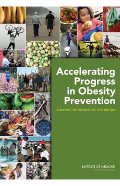 Accelerating Progress in Obesity Prevention -