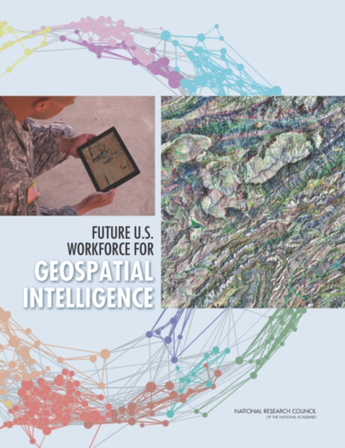 Future U.S. Workforce for Geospatial Intelligence - 