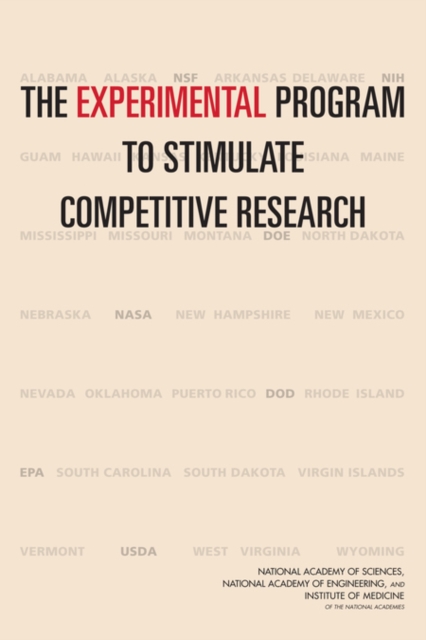Experimental Program to Stimulate Competitive Research - Engineering Institute Of Medicine|national Academy Of Engineering|national Academy Of Sciences|policy And Global Affairs|committee On Science